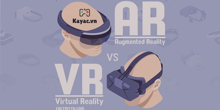 Công nghệ VR là gì? AR là gì? Giống nhau hay có khác biệt?