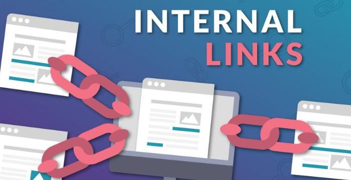 Cách tối ưu internal link (liên kết nội bộ) hiệu quả nhất cho website