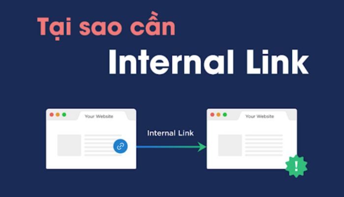 Tại sao cần tối ưu Internal Link cho website của bạn?
