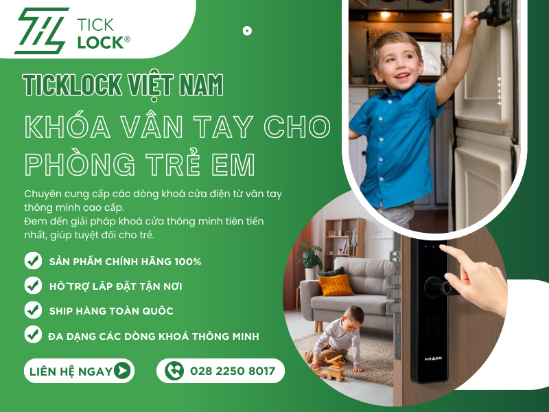 TICKLOCK - Địa chỉ mua khóa vân tay phòng trẻ em chính hãng